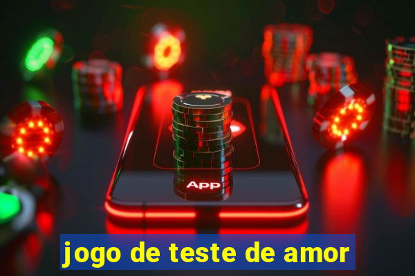 jogo de teste de amor